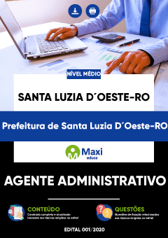 Apostila Prefeitura de Santa Luzia D´Oeste-RO - Agente Administrativo