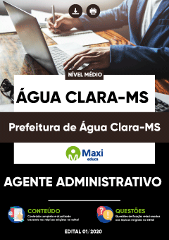 Apostila Prefeitura de Água Clara-MS - Agente Administrativo