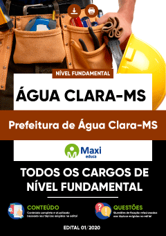 Apostila Prefeitura de Água Clara-MS - Cargos de Nível Fundamental
