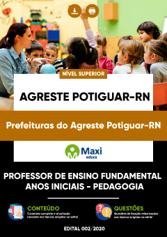 Apostilas Prefeituras do Agreste Potiguar-RN - Professor de Ensino Fundamental - Anos Iniciais - Pedagogia