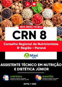 Apostila Conselho Regional de Nutricionistas 8ª Região - Paraná - CRN 8 - Assistente Técnico em Nutrição e Dietética Júnior