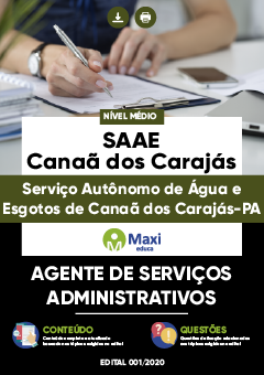 Apostila Serviço Autônomo de Água e Esgotos de Canaã dos Carajás-PA - SAAE de Canaã dos Carajás - Agente de Serviços Administrativos