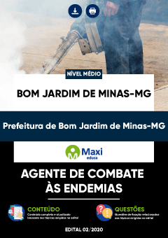Apostila Prefeitura de Bom Jardim de Minas-MG - Agente de Combate às Endemias