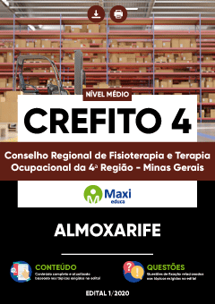 Apostila Conselho Regional de Fisioterapia e Terapia Ocupacional da 4ª Região-Minas Gerais - CREFITO 4 - Almoxarife
