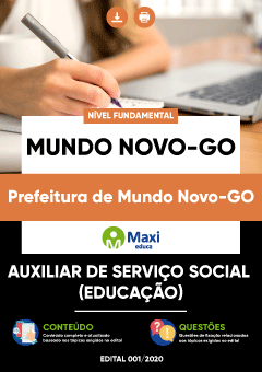 Apostila Prefeitura de Mundo Novo-GO - Auxiliar de Serviço Social (Educação)