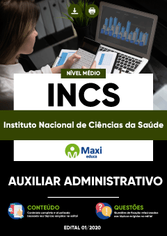 Apostila Instituto Nacional de Ciências da Saúde - INCS - Auxiliar Administrativo