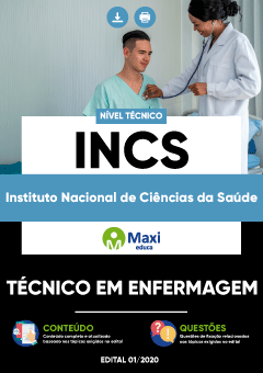 Apostila Instituto Nacional de Ciências da Saúde - INCS - Técnico em Enfermagem
