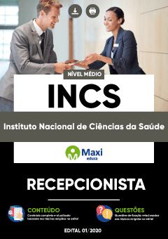 Apostila Instituto Nacional de Ciências da Saúde - INCS - Recepcionista
