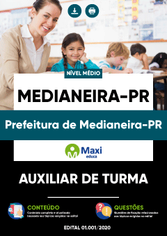 Apostila Prefeitura de Medianeira-PR - Auxiliar de Turma