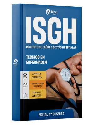 Apostila ISGH 2025 - Técnico em Enfermagem