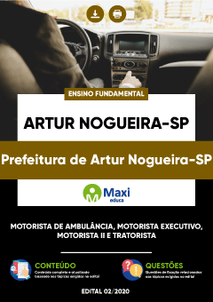 Apostila Prefeitura de Artur Nogueira-SP - Motorista de Ambulância, Motorista Executivo, Motorista II e Tratorista