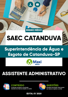 Apostila Superintendência de Água e Esgoto de Catanduva-SP - SAEC Catanduva - Assistente Administrativo