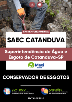 Apostila Superintendência de Água e Esgoto de Catanduva-SP - SAEC Catanduva - Conservador de Esgotos
