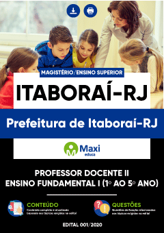 Apostila Prefeitura de Itaboraí-RJ - Professor Docente II - Ensino Fundamental I (1º ao 5º ano)