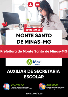 Apostila Prefeitura de Monte Santo de Minas-MG - Auxiliar de Secretária Escolar