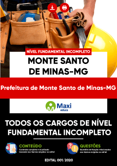 Apostila Prefeitura de Monte Santo de Minas-MG - TODOS OS CARGOS DE NÍVEL FUNDAMENTAL INCOMPLETO