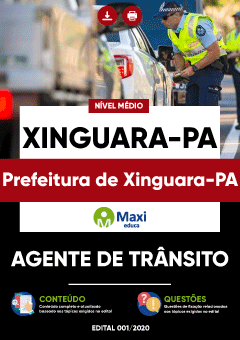 Apostila Prefeitura de Xinguara-PA - Agente de Trânsito