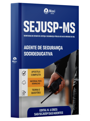 Apostila SEJUSP-MS - Secretaria de Estado de Justiça e Segurança Pública do Mato Grosso do Sul - 2025 - Agente de Segurança Socioeducativa