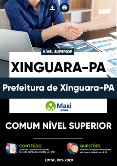 Apostila Prefeitura de Xinguara-PA - COMUM Nível Superior