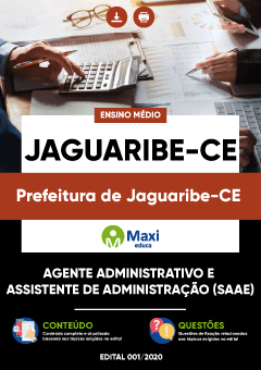 Apostila Prefeitura de Jaguaribe-CE - Agente Administrativo e Assistente de Administração (SAAE)