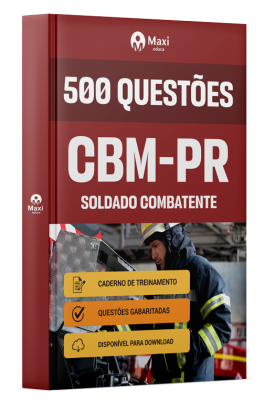 Caderno 500 questões gabaritadas - CBM-PR 2025 - Soldado Combatente