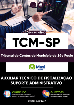 Apostila  do Tribunal de Contas do Município de São Paulo - TCM-SP - Auxiliar Técnico de Fiscalização - Suporte Administrativo