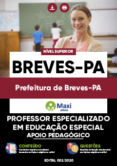 Apostila Prefeitura de Breves-PA - Professor Especializado em Educação Especial - Apoio Pedagógico