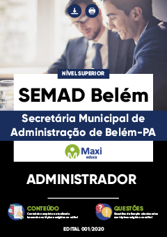 Apostila Secretária Municipal de Administração de Belém-PA - SEMAD Belém - Administrador