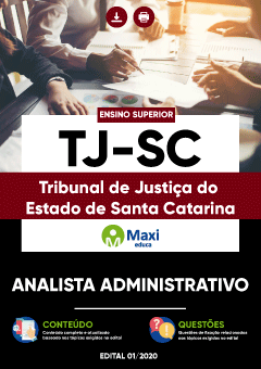 Apostila Tribunal de Justiça do Estado de Santa Catarina - TJ-SC - Analista Administrativo