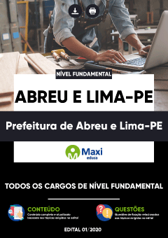 Apostila Prefeitura de Abreu e Lima-PE - Todos os Cargos de Nível Fundamental