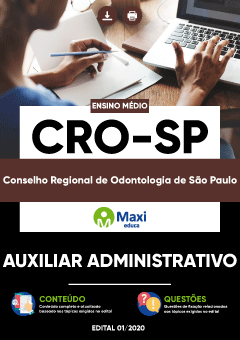Apostila Conselho Regional de Odontologia de São Paulo - CRO-SP - Auxiliar Administrativo