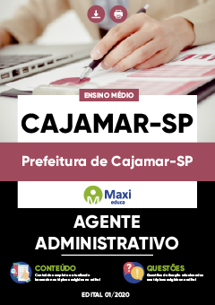 Apostila Prefeitura de Cajamar - SP - Agente Administrativo