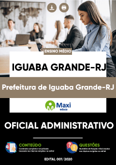 Apostila Prefeitura de Iguaba Grande-RJ - Oficial Administrativo