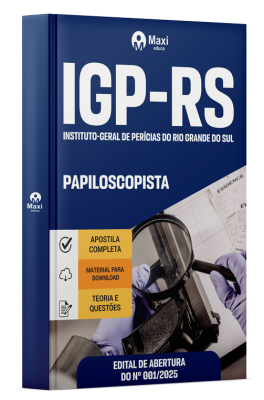 Apostila IGP-RS 2025 - Papiloscopista