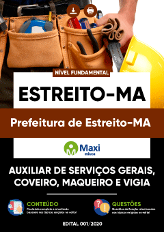Apostila Prefeitura de Estreito-MA - Auxiliar de Serviços Gerais, Coveiro, Maqueiro e Vigia