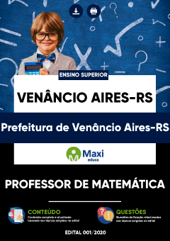Apostila Prefeitura de Venâncio Aires-RS - Professor de Matemática