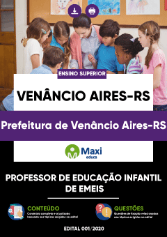 Apostila Prefeitura de Venâncio Aires-RS - Professor de Educação Infantil de EMEIS