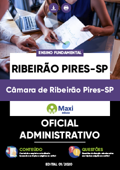 Apostila Preparatória da Câmara de Ribeirão Pires-SP - Oficial Administrativo