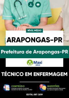 Apostila Prefeitura de Arapongas-PR - Técnico em Enfermagem
