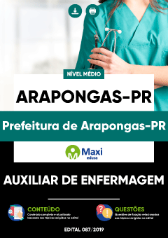 Apostila Prefeitura de Arapongas-PR - Auxiliar de Enfermagem