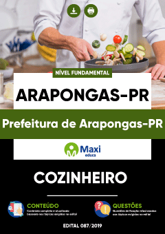 Apostila Prefeitura de Arapongas-PR - Cozinheiro