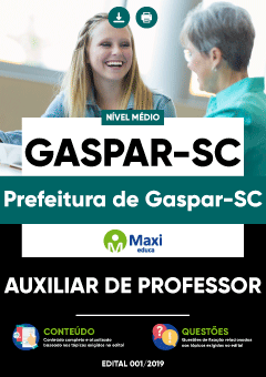 Apostila Prefeitura de Gaspar-SC - Auxiliar de Professor
