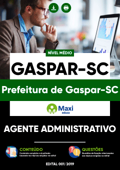Apostila Prefeitura de Gaspar-SC - Agente Administrativo