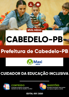 Apostila Prefeitura de Cabedelo-PB - Cuidador da Educação Inclusiva