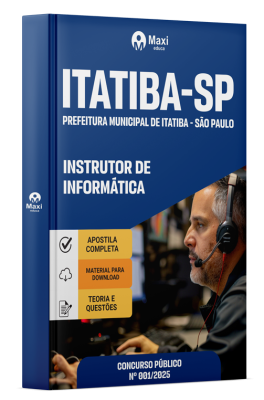 Apostila Prefeitura de Itatiba - SP 2025 - Instrutor de Informática