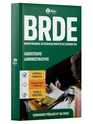 Apostila BRDE - 2025 - Assistente Administrativo