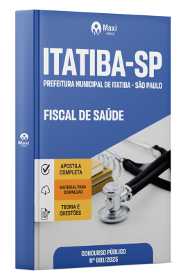 Apostila Prefeitura de Itatiba - SP 2025 - Fiscal de Saúde