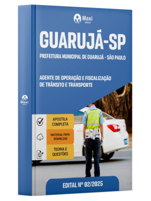 Apostila Prefeitura de Guarujá - SP - 2025 - Agente de Operação e Fiscalização de Trânsito e Transporte