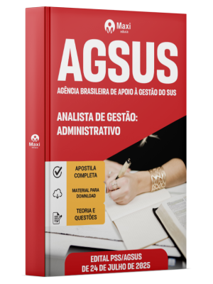 Apostila AGSUS - 2025 - Analista De Gestão – Administrativo