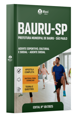 Apostila Prefeitura de Bauru-SP 2025 - Agente Esportivo, Cultural E Social – Agente Social